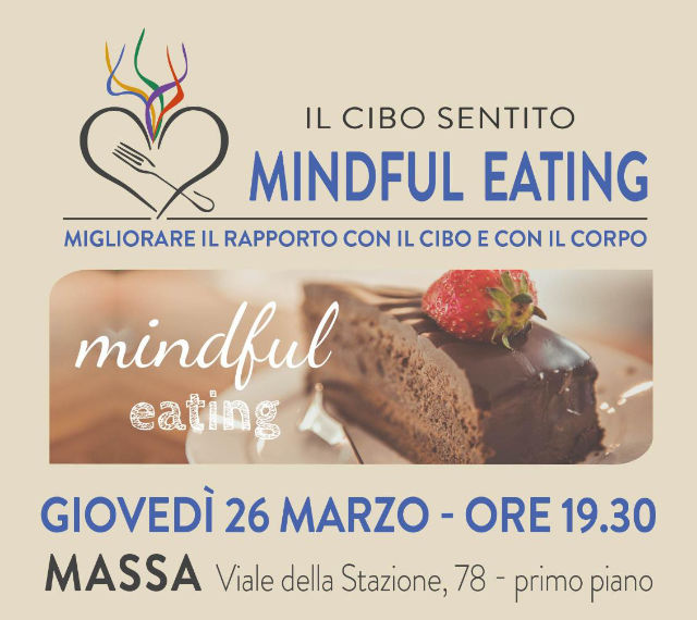 La Mindful Eating - Giovedì 26 marzo 2020